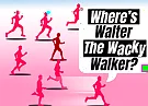 Where Is Walter The Wacky Walker