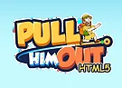 Pull Him Out