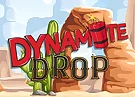 Dynamite Drop