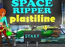 Space Ripper Plastiline