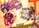 Kitsune power destruction