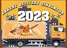 Bakery Delivery Simulator 2023