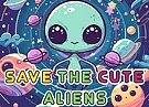Save The Cute Aliens