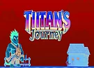 Titan’s Journey