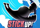Stick Up!