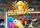 3D Free Kick World Cup 18