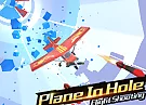 Plane In The Hole 3D