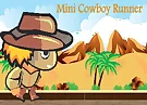 mini cowboy runner